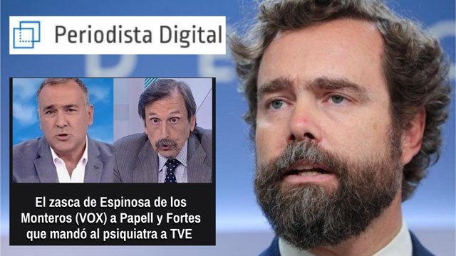 El zasca de Espinosa de los Monteros (VOX) a Papell y Fortes que mandó al psiquiatra a TVE