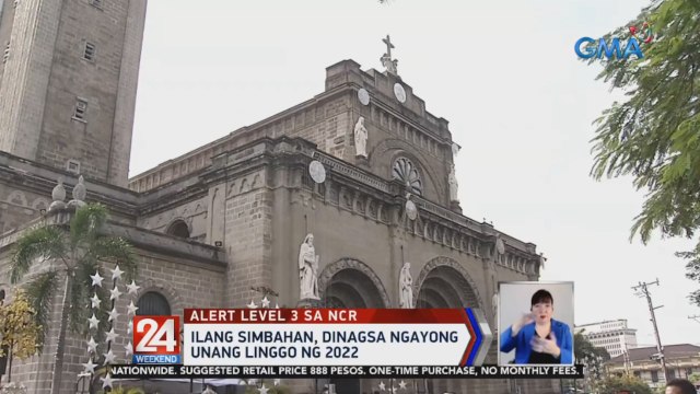 Ilang simbahan, dinagsa ngayong unang linggo ng 2022 | 24 Oras Weekend
