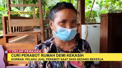 Seorang Pria Tega Curi Semua Perabot Rumah Demi Membahagiakan Sang Kekasih