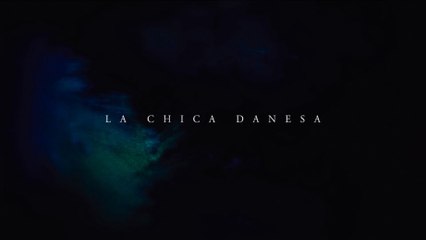 LA CHICA DANESA (2015) Trailer - SPANISH