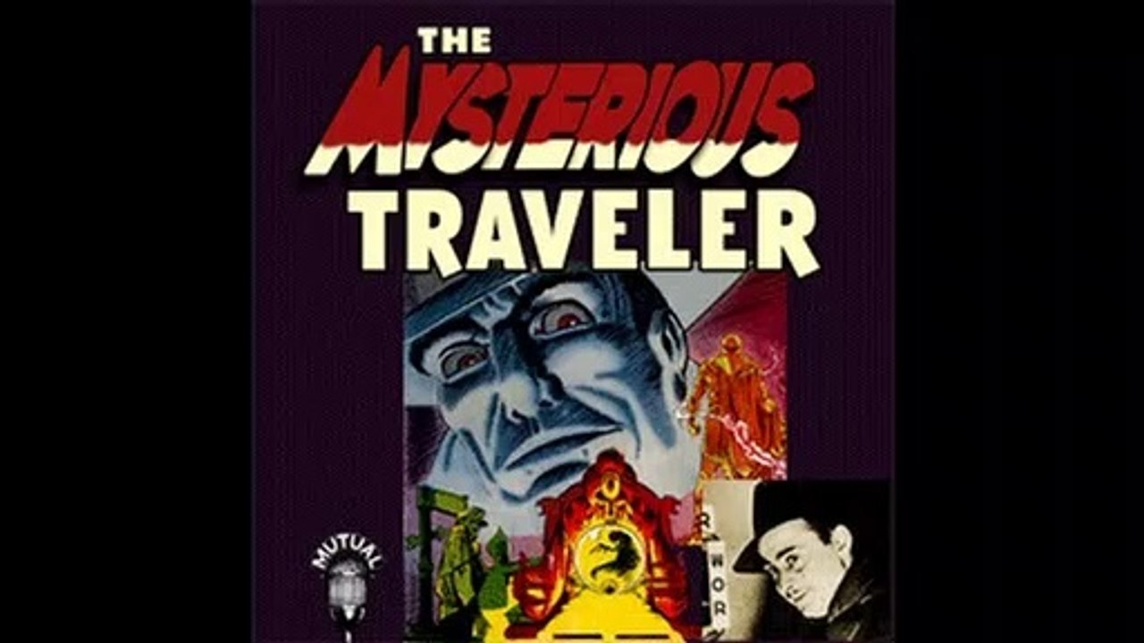 Uncle Erich Presents™ - The Mysterious Traveler (Radio Show) - "I Won't Die Alone" (1948)