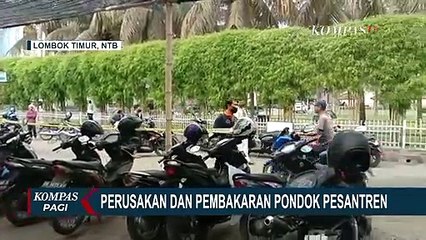 Download Video: Polisi Masih Olah TKP, Siapa Dalang di Balik Kebakaran Pondok Pesantren As-Sunnah di Lombok Timur?