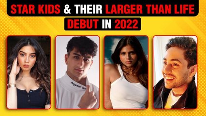 Shanaya, Agastya, Khushi, Ibrahim FAMOUS Star Kids & Their GRAND Debut Films In The Year 2022
