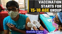 Covid vaccination for 15-18 age group starts today; over 8 lakh registered on CoWin |  Oneindia News