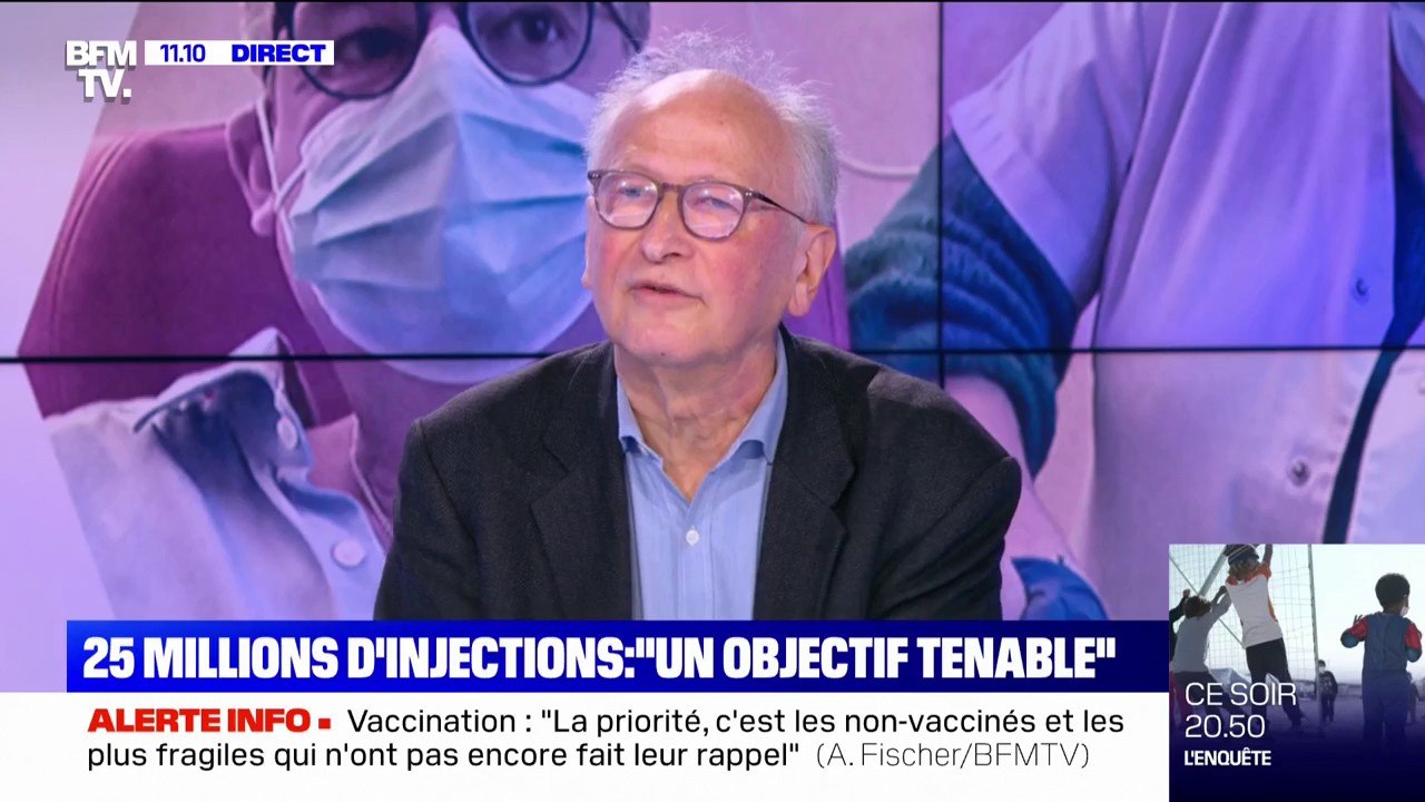 Pr Alain Fischer: "Le niveau de protection de la dose de rappel face à Delta est très élevé, c'est un peu moins bon pour Omicron"