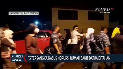 13 Tersangka Kasus Korupsi Rumah Sakit Batua Ditahan