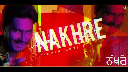 NAKHRE | TANVIR GOGI | NEW PUNJABI SONGS 2024 | MUSIC PEARLS