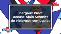 Margaux Pinot accuse Alain Schmitt de violences conjugales