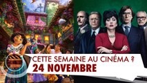 Yakoi au cinéma cette semaine ? (du mercredi 24 au mardi 30 novembre)