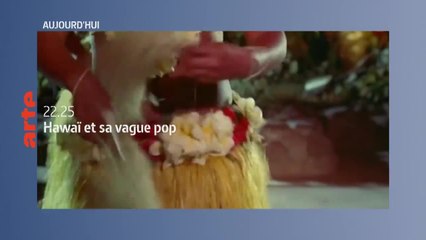 Hawaï et sa vague pop - 8 février