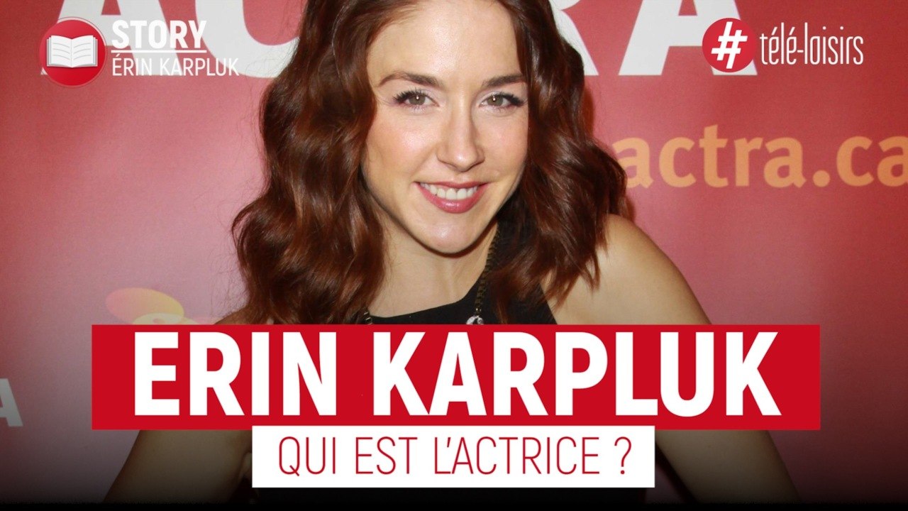 Erin Karpluk - Qui est l'actrice ?