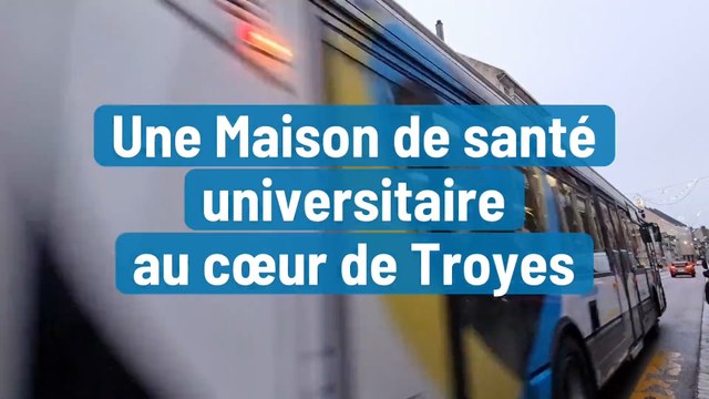 Une maison de santé universitaire ouvre à Troyes
