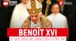 Benoît XVI : ce que vous ne saviez pas sur l'ancien pape ?