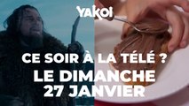 Yakoi à regarder ce soir à la télé (dimanche 27 janvier) ?