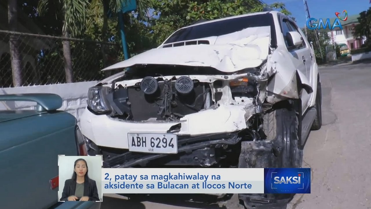 2, patay sa magkahiwalay na aksidente sa Bulacan at Ilocos Norte | Saksi