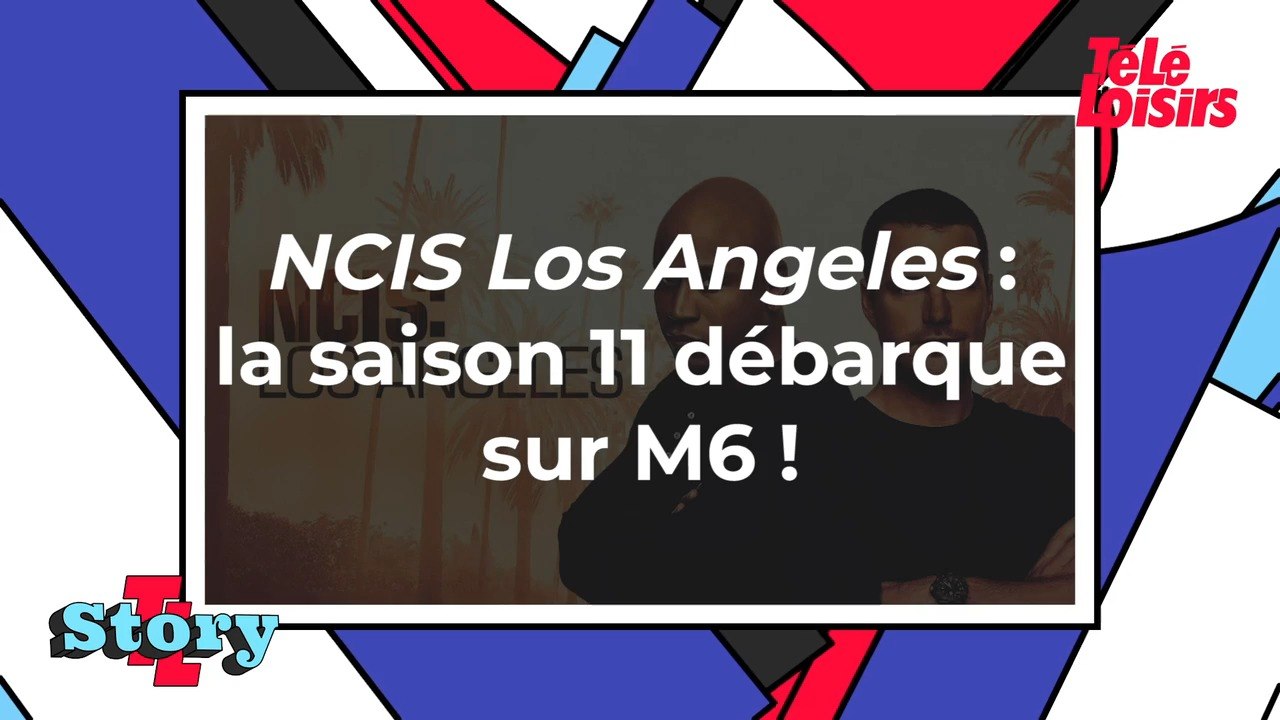 La saison 11 de NCIS Los Angeles arrive sur M6 !