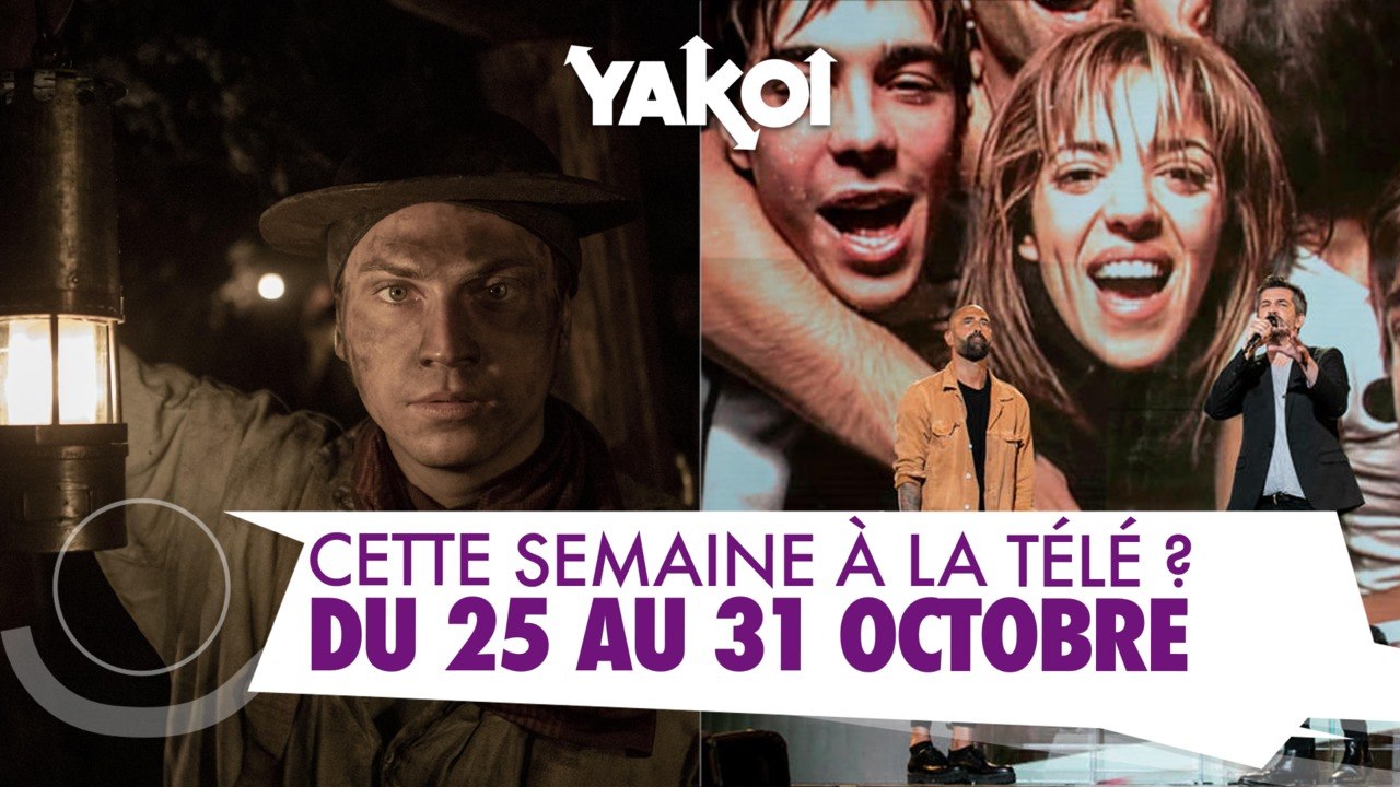 Yakoi à la télé cette semaine ? (Semaine du 25 au 31 octobre)