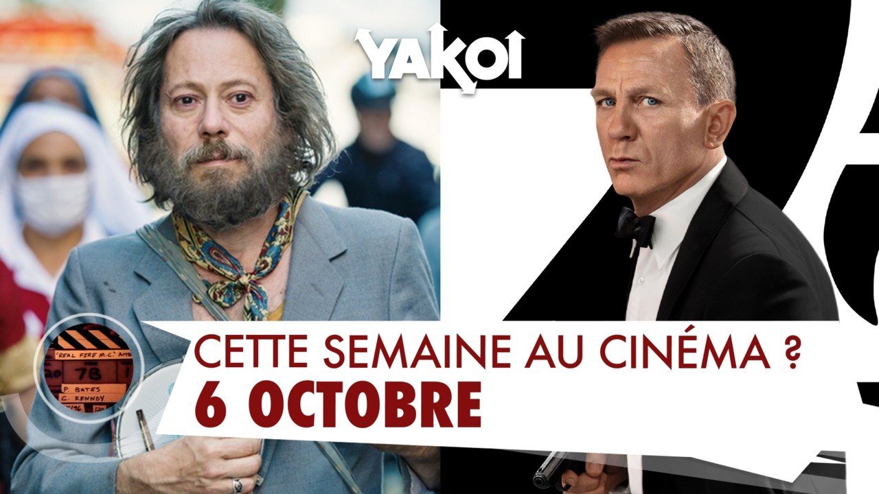 Yakoi au cinéma cette semaine ? (du mercredi 6 octobre au mardi 12 octobre)