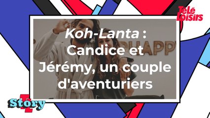 Koh-Lanta - Candice et Jérémy, un couple d'aventuriers