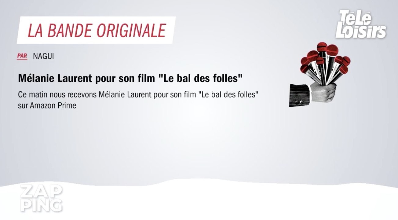 Mélanie Laurent évoque les essais catastrophique d'un de ses films