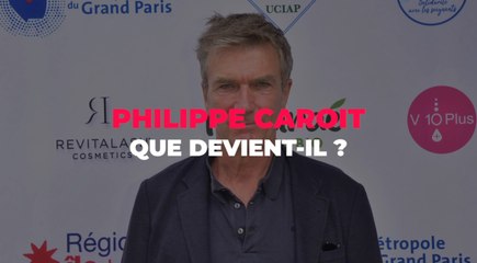 Philippe Caroit : que devient l'acteur ?
