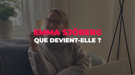 Que devient Emma Sjöberg ?