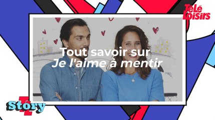Tout savoir sur Je l'aime à mentir