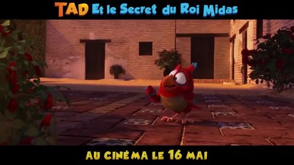 Tad et le secret du roi Midas - 19 août