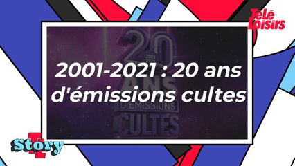 2001-2021 - 20 ans d'émissions cultes