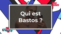 Qui est Bastos ?