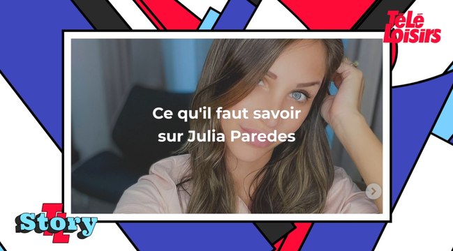 Julia Paredes : ce qu'il faut savoir sur la candidate de télé-réalité