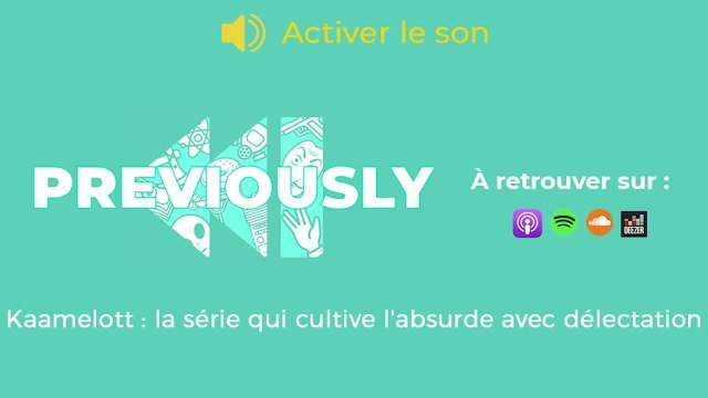Kaamelott, la série se dévoile dans Previously, le podcast de Télé-Loisirs !