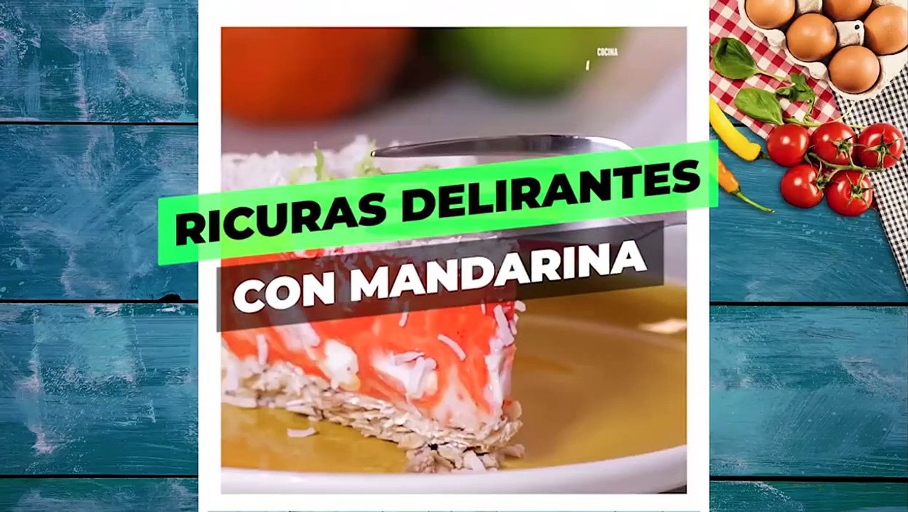 Ricuras delirantes con MANDARINA.| Cocina Delirante