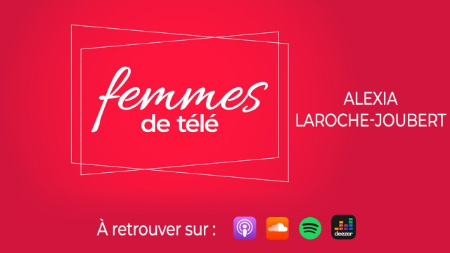 Alexia Laroche-Joubert est l'invitée de Femmes de télé