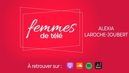 Alexia Laroche-Joubert est l'invitée de Femmes de télé