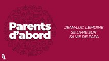 Jean-Luc Lemoine se confie sur sa vie de papa dans Parents d'abord, le podcast de Télé-Loisirs !