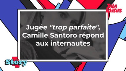 Jugée "trop parfaite", Camille Santoro (Familles nombreuses, la vie en XXL) répond aux internautes