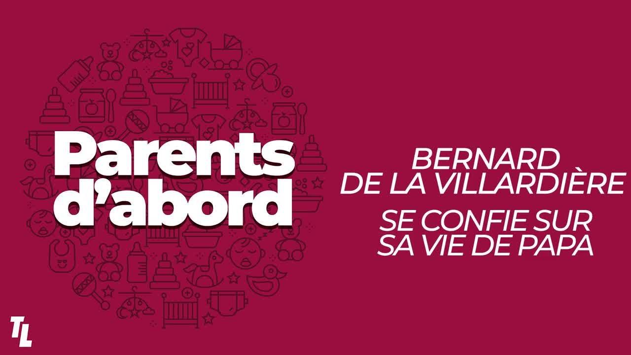 Bernard de la Villardière se confie sur sa vie de papa dans Parents d'abord, le podcast de Télé-Loisirs