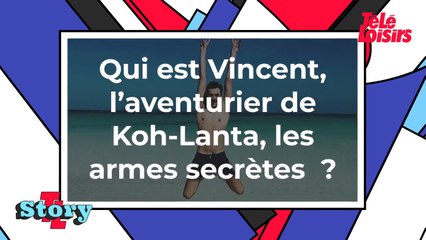 Qui est Vincent, l'aventurier de Koh-Lanta, les armes secrètes ?