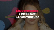 EnjoyPhoenix : 5 infos à connaître sur la YouTubeuse beauté