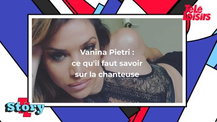 Vanina Pietri : ce qu'il faut savoir sur la chanteuse