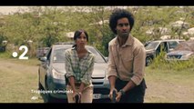 Tropiques criminels - 26 février