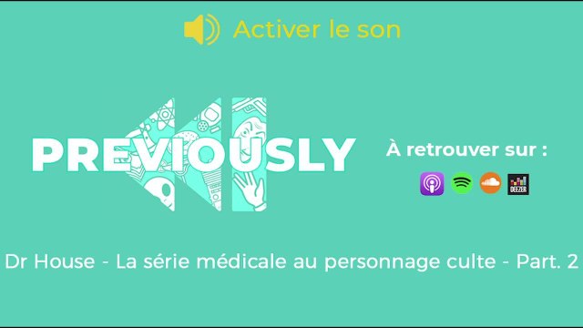 Dr House se dévoile dans Previously, le podcast de Télé-Loisirs ! (Partie 2)