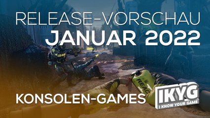 Games-Release-Vorschau - Januar 2022 - Konsole