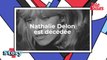 Nathalie Delon est décédée