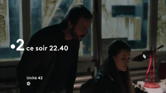 Unité 42 - 11 janvier