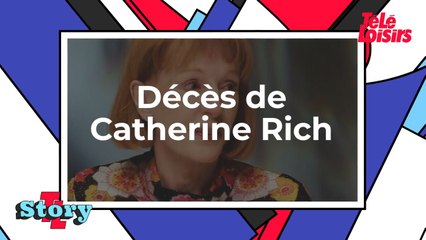 Décès de l'actrice Catherine Rich