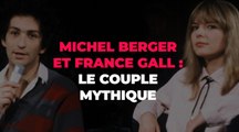 Michel Berger et France Gall : leur belle histoire d'amour