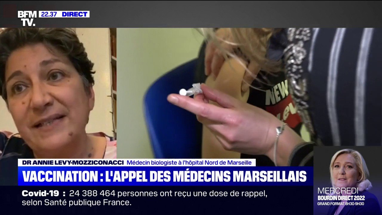 Appel des soignants marseillais à la vaccination: "Si vous nous faites confiance pour nos spécialités, faites nous confiance pour ce conseil", Dr Annie Levy-Mozziconacci s'adresse aux non-vaccinés