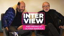 Kad Merad et Olivier Baroux : leur rencontre, leurs familles, leur pire dispute... Ils se confient !